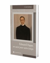Édouard Poppe, un saint pour notre temps