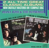 Diana Ross & The Supremes – Where Did Our Love Go / I Hear A Symphony