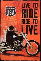 Signs-USA - Retro wandbord - metaal - Live to Ride - Ride to Live - 30 x 40 cm
