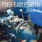 Fred Eaglesmith - Standard (LP)