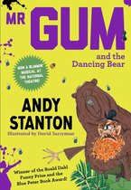 Mr Gum - Mr Gum and the Dancing Bear (Mr Gum)