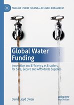 Palgrave Studies in Natural Resource Management - Global Water Funding