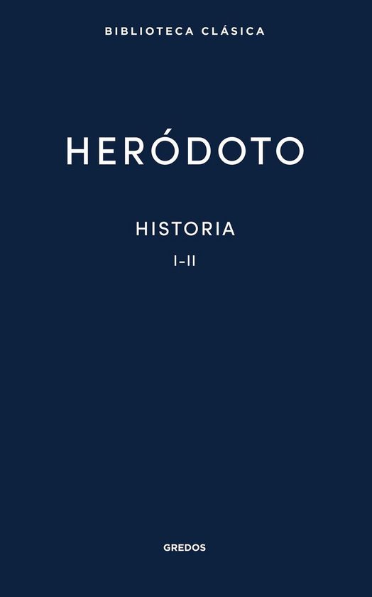 Nueva Biblioteca Clásica Gredos 24 - Historia. Libros I-II - cover