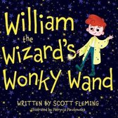 William the Wizard's Wonky Wand