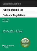 Selected Statutes- Selected Sections Federal Income Tax Code and Regulations, 2020-2021