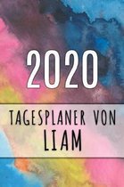 2020 Tagesplaner von Liam: Personalisierter Kalender für 2020 mit deinem Vornamen