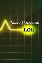 Blood Pressure Log: Daily blood pressure log monitoring and recording log tracker/Notebook/Journal
