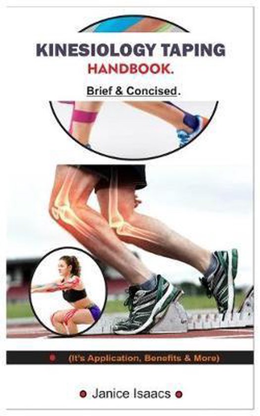 Kinesiology Taping HandBook., Janice Isaacs 9781686092756 Boeken