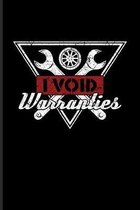 I Void Warranties: Funny Car Quotes Journal - Notebook - Workbook For Mechanics, Automobiles, Engine And Racing Fans - 6x9 - 100 Graph Pa