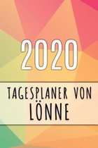 2020 Tagesplaner von Lönne: Personalisierter Kalender für 2020 mit deinem Vornamen