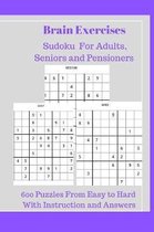 Brain Exercises: Sudoku For Adults, Seniors and Pensioners