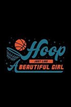 Hoop Just Like A Beautiful Girl: Daily Fluid Intake Log - 13 Month Water Tracking Checklist for Basketball Coaches, Trainer, Players