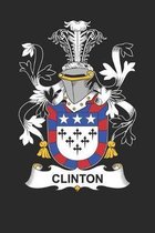 Clinton: Clinton Coat of Arms and Family Crest Notebook Journal (6 x 9 - 100 pages)