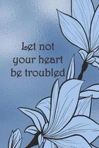 Let not your heart be troubled: Dot Grid Paper