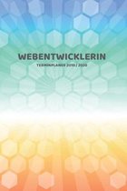 Webentwicklerin Terminplaner 2019 2020: Mein Planer von Juli bis Dezember 2020 in A5 Softcover - Perfekt f�r Schule, Studium oder Arbeit - Timer, To D