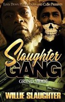 Slaughter Gang- Slaughter Gang