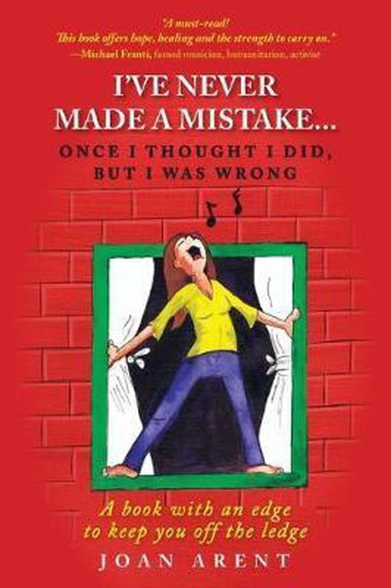 I've Never Made a Mistake...Once I Thought I Did, But I Was  ... - cover