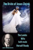 Smith Wigglesworth The Bride of Jesus Christ