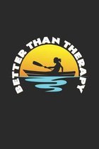 Better than therapy: 6x9 Kayaking - grid - squared paper - notebook - notes