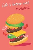 Life is Better with Burger: To Do List Prioritize Task with Level of Important, Pocket Size Notebook to Track Your Tasks, Burger Lover Edition