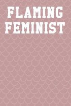 Flaming Feminist: Guitar Tab Notebook 6''x9'' 120 Pages