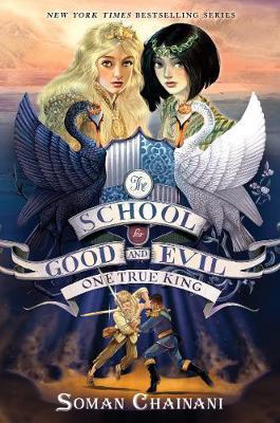 The School for Good and Evil 6 One True King - cover