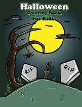 Halloween Coloring Book For Kids Rip Rip: Adorable Halloween Coloring Pages Simple Pumpkin Ghosts Witchs 8.5 x 11