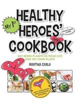 Healthy Heroes' Cookbook