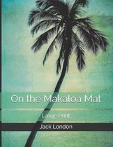 On the Makaloa Mat