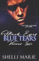 Black Eyes, Blue Tears