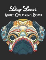 Dog lover adult coloring book