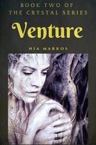 Venture (The Crystal Series) Book Two