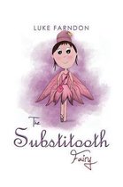 The Substitooth Fairy