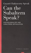 Can the Subaltern Speak?