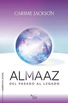 Almaaz: Del pasado al legado