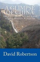 A Glimpse of China