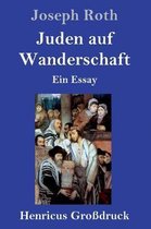 Juden auf Wanderschaft (Grossdruck)