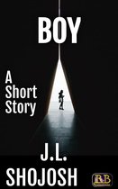 Boy: A Short Story