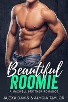 Maxwell Brothers Romance Series 9 - Beautiful Roomie