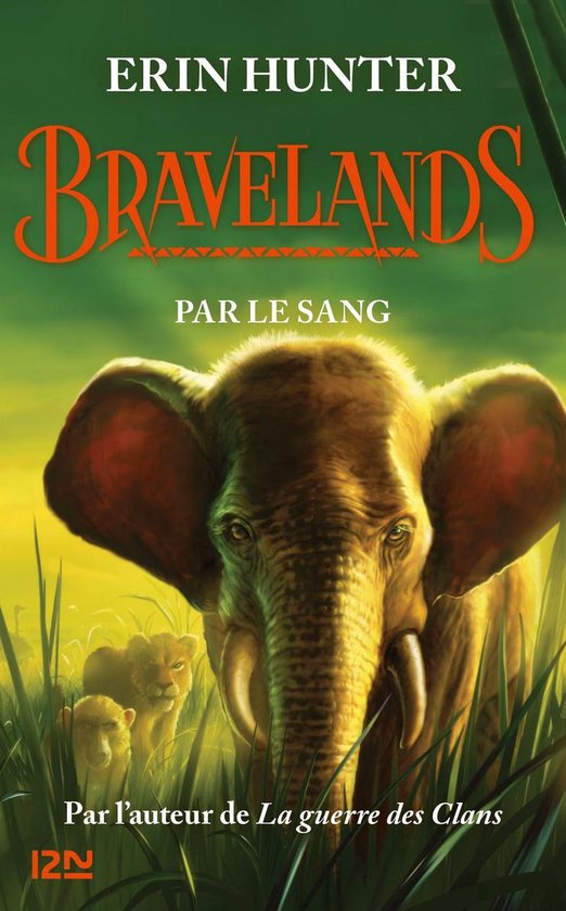 Hors collection 3 Bravelands tome 3 Par le sang (ebook), Erin