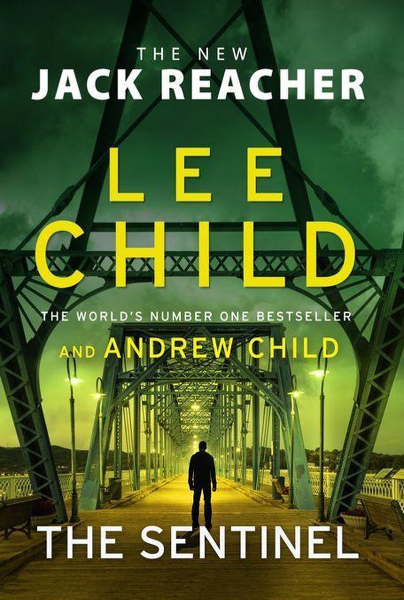 The Sentinel by Lee Child The Sentinel by Lee Child