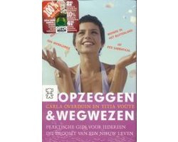 Opzeggen En Wegwezen