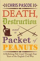 Death, Destruction and a Packet of Peanuts