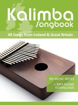 Kalimba Songbooks 3 - Kalimba 10/17 Songbook - 48 Songs from Ireland & Great Britain