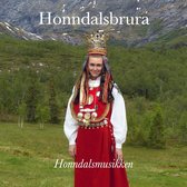 Various Artists - Honndalsmusikken. Honndalsbrura (CD)