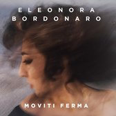 Eleonora Bordonaro - Moviti Ferma (CD)