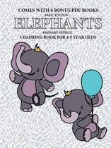 Coloring Book for 4-5 Year Olds (Elephants)