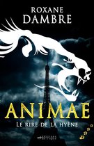 Animae 4 - Animae tome 4 - Le rire de la hyène