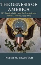 Cambridge Studies in US Foreign Relations-The Genesis of America