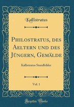 Philostratus, Des Aeltern Und Des Jüngern, Gemälde, Vol. 1